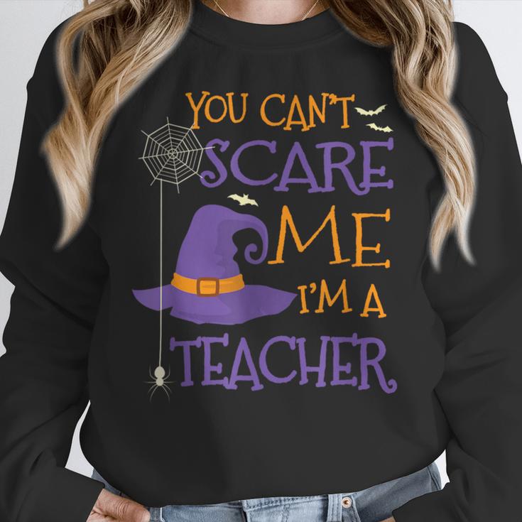 You Can't Scare Me I'm A Teacher For Men Women Women Crewneck Sweatshirt, funny design