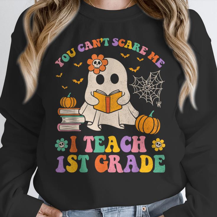 You Can't Scare Me I Teach 1st Grade Teacher Halloween Ghost Women Crewneck Sweatshirt, funny design You Can't Scare Me I Teach 1st Grade Teacher Halloween Ghost Women Crewneck Sweatshirt, funny design
