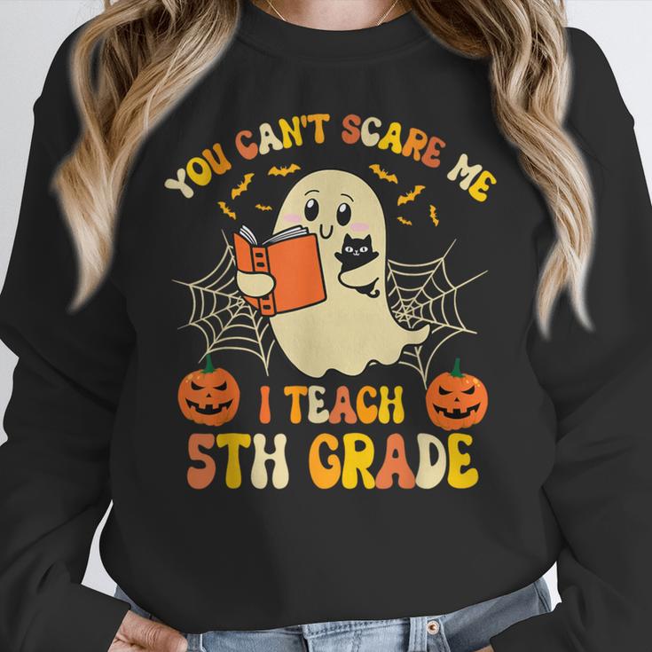 You Can't Scare Me I Teach 5th Grade Teacher Halloween Ghost Women Crewneck Sweatshirt, funny design You Can't Scare Me I Teach 5th Grade Teacher Halloween Ghost Women Crewneck Sweatshirt, funny design