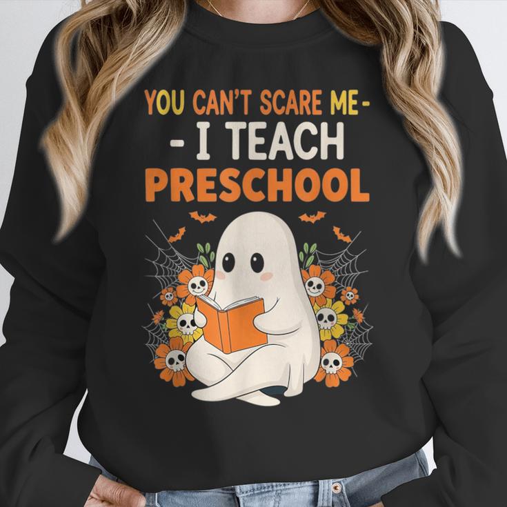 You Cant Scare Me I Teach Preschool Halloween Teacher Women Crewneck Sweatshirt, funny design You Cant Scare Me I Teach Preschool Halloween Teacher Women Crewneck Sweatshirt, funny design