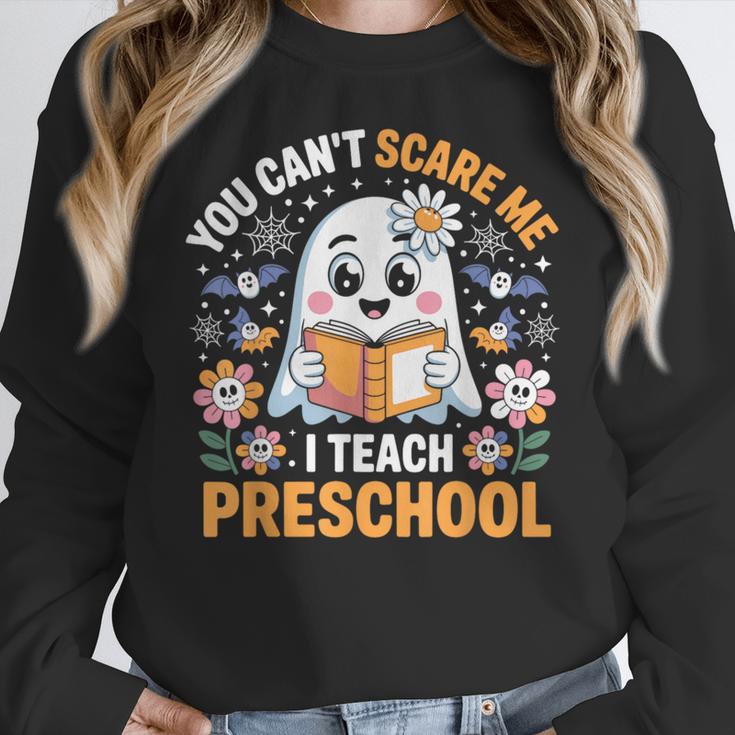 You Can't Scare Me I Teach Preschool Teacher Halloween Women Crewneck Sweatshirt, funny design You Can't Scare Me I Teach Preschool Teacher Halloween Women Crewneck Sweatshirt, funny design