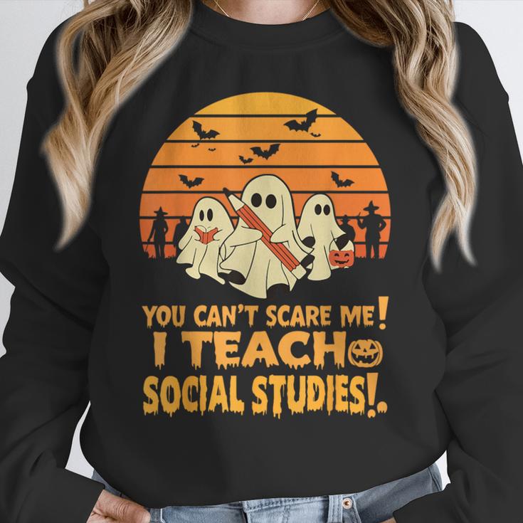 You Can't Scare Me I Teach Social Studies Teacher Halloween Women Crewneck Sweatshirt, funny design You Can't Scare Me I Teach Social Studies Teacher Halloween Women Crewneck Sweatshirt, funny design