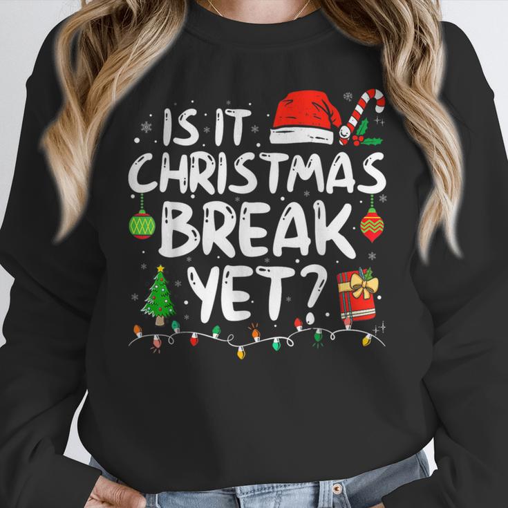 Is It Christmas Break Yet Xmas Holiday Teacher Women Women Crewneck Sweatshirt, funny design Is It Christmas Break Yet Xmas Holiday Teacher Women Women Crewneck Sweatshirt, funny design