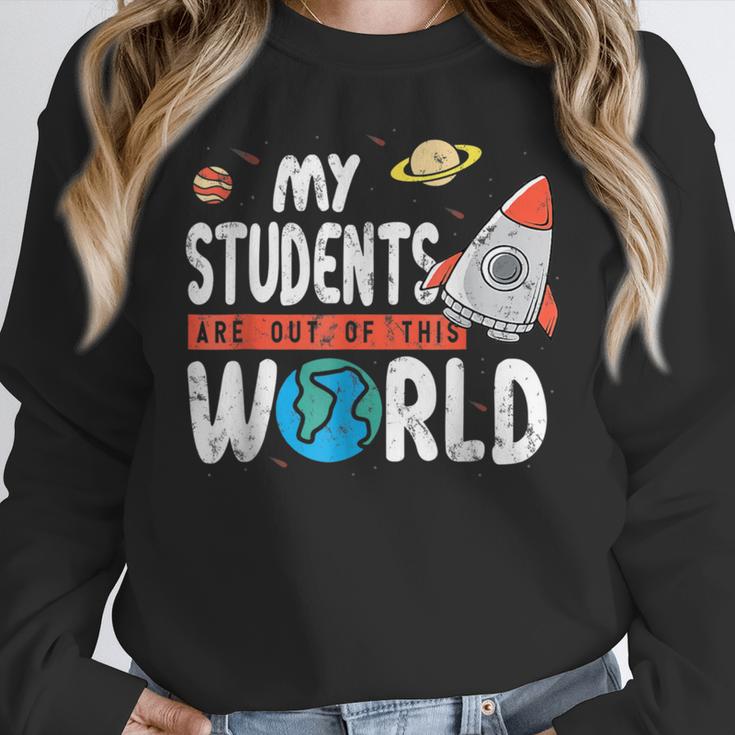 Cute Teacher My Students Are Out Of This World Space Men Women Kids Women Crewneck Sweatshirt, funny design Cute Teacher My Students Are Out Of This World Space Men Women Kids Women Crewneck Sweatshirt, funny design