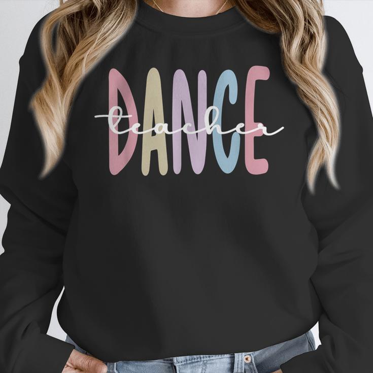 Dance Teacher Appreciation Dance Instructor Dancing Teacher Women Crewneck Sweatshirt, funny design Dance Teacher Appreciation Dance Instructor Dancing Teacher Women Crewneck Sweatshirt, funny design