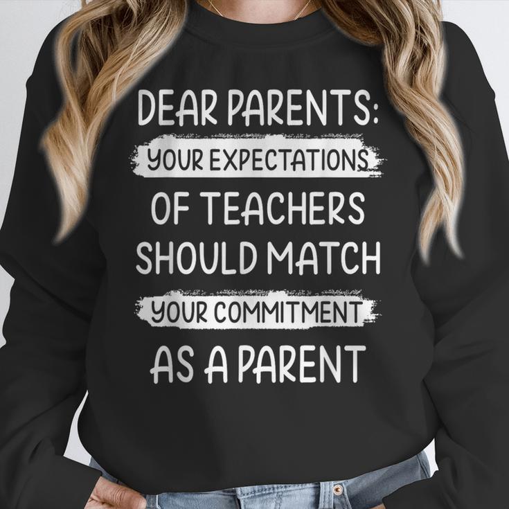 Dear Parents Your Expectations Of Teachers Should Match Men Women Women Crewneck Sweatshirt, funny design Dear Parents Your Expectations Of Teachers Should Match Men Women Women Crewneck Sweatshirt, funny design