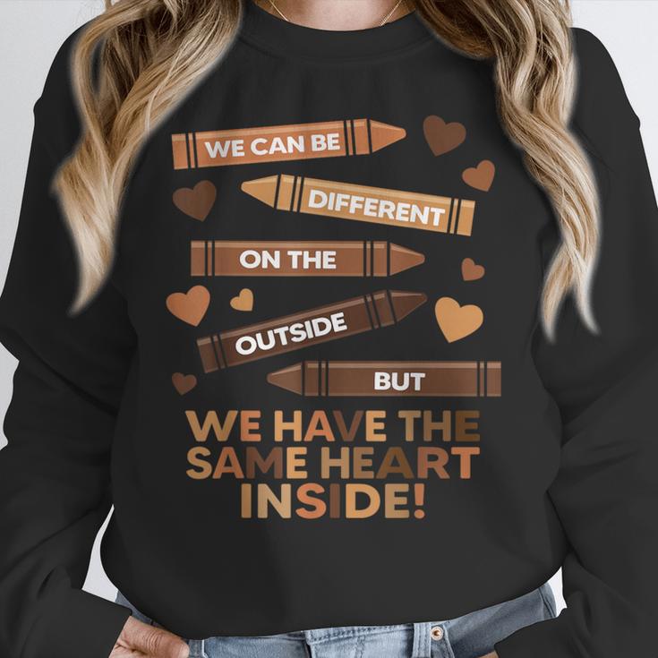 We Can Be Different On The Outside Melanin Teacher Men Women Kids Women Crewneck Sweatshirt, funny design We Can Be Different On The Outside Melanin Teacher Men Women Kids Women Crewneck Sweatshirt, funny design
