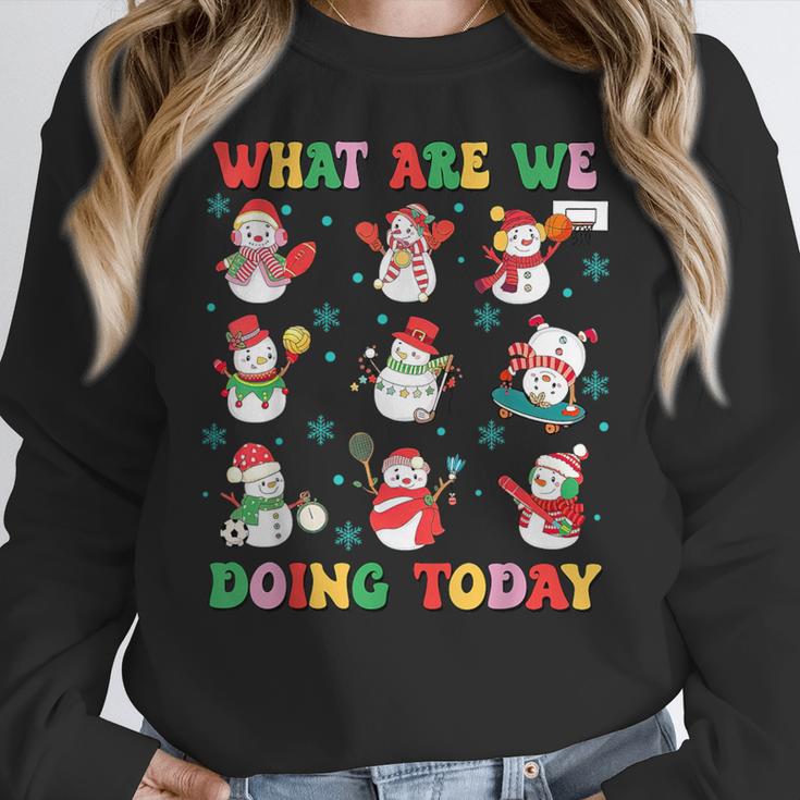 What Are We Doing Today PE Teacher Snowman Christmas Women Crewneck Sweatshirt, Pe Teacher Gifts, funny design What Are We Doing Today PE Teacher Snowman Christmas Women Crewneck Sweatshirt, Pe Teacher Gifts, funny design