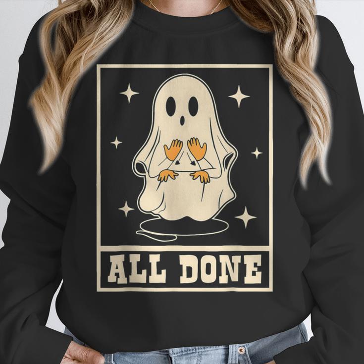 All Done Sign Language Ghost Speech Pathology Teacher Women Crewneck Sweatshirt, funny design All Done Sign Language Ghost Speech Pathology Teacher Women Crewneck Sweatshirt, funny design