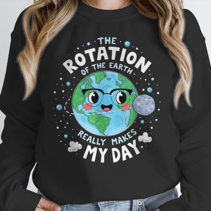 Earth Day Rotation Of The Earth Makes My Day Science Teacher Women Crewneck Sweatshirt, Science Teacher Gifts, funny design