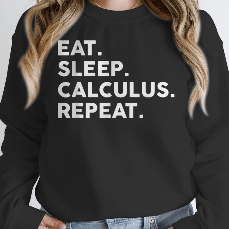 Eat Sleep Calculus Repeat Mathematics Math Teacher Women Crewneck Sweatshirt, funny design Eat Sleep Calculus Repeat Mathematics Math Teacher Women Crewneck Sweatshirt, funny design