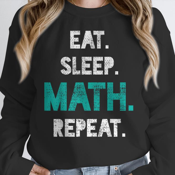 Eat Sleep Math Repeat Math Teacher Men Women Girls Kids Women Crewneck Sweatshirt, funny design