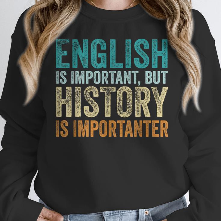 English Is Important But History Is Importanter Teacher Women Crewneck Sweatshirt, History Teacher Gifts, English Teacher Gifts, funny design English Is Important But History Is Importanter Teacher Women Crewneck Sweatshirt, History Teacher Gifts, English Teacher Gifts, funny design