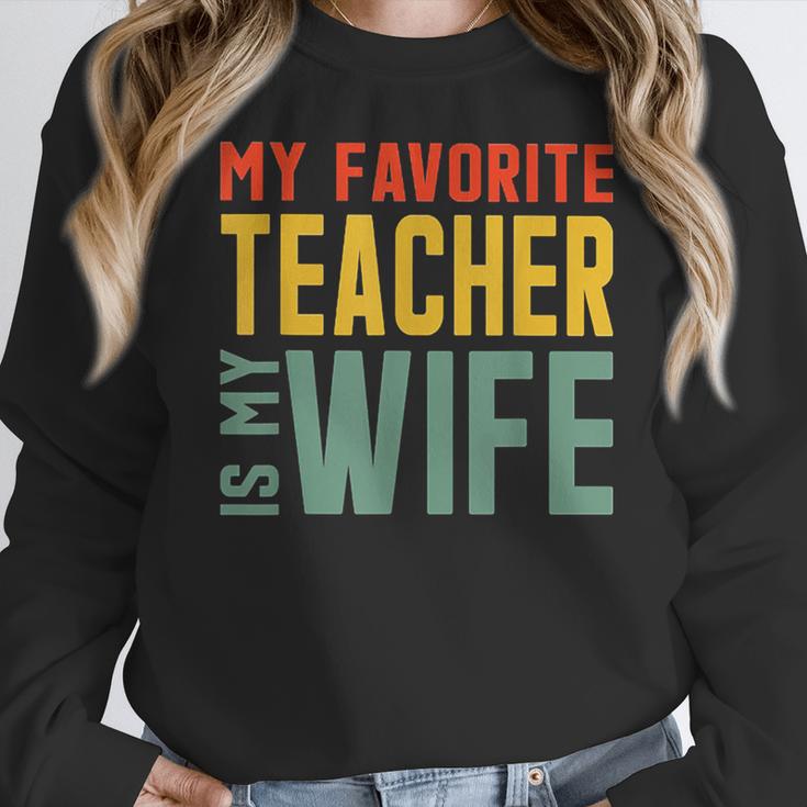 My Favorite Teacher Is My Wife Women Crewneck Sweatshirt, funny design