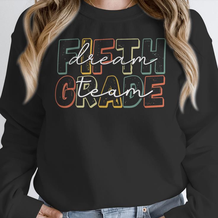 Fifth Grade Dream Team 5th Grade First Day Of School Teacher Women Crewneck Sweatshirt, First Grade Teacher Gifts, funny design