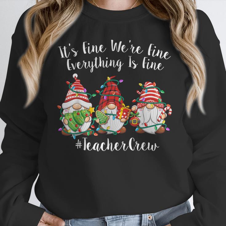 Gnome It's Fine I'm Fine Everything Is Fine Teacher Xmas Women Crewneck Sweatshirt, funny design Gnome It's Fine I'm Fine Everything Is Fine Teacher Xmas Women Crewneck Sweatshirt, funny design