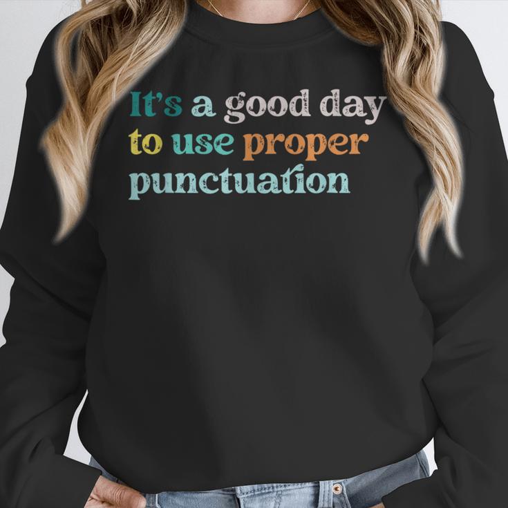 Grammar English Teacher It's a Good Day To Use Punctuation Women Crewneck Sweatshirt, English Teacher Gifts, funny design