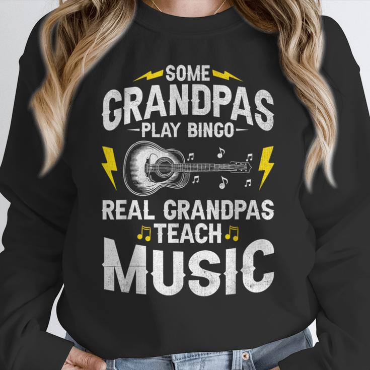 Some Grandpas Play Bingo Real Grandpas Teach Music Teacher Women Crewneck Sweatshirt, funny design Some Grandpas Play Bingo Real Grandpas Teach Music Teacher Women Crewneck Sweatshirt, funny design