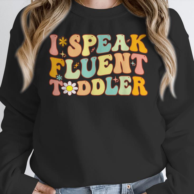 Groovy I Speak Fluent Toddler Daycare Provider Teacher Women Crewneck Sweatshirt, Groovy Teacher Gifts, funny design