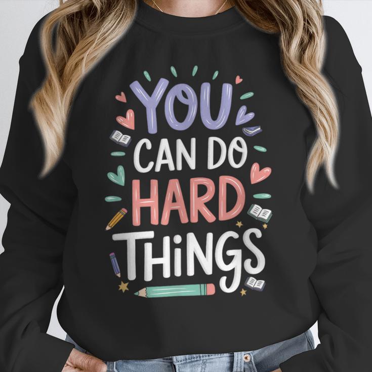 You Can Do Hard Things Test Day Teacher Kids Women Crewneck Sweatshirt, funny design You Can Do Hard Things Test Day Teacher Kids Women Crewneck Sweatshirt, funny design