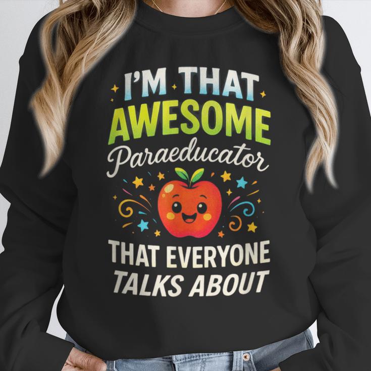I'm That Awesome Paraeducator Teacher Women Crewneck Sweatshirt, funny design I'm That Awesome Paraeducator Teacher Women Crewneck Sweatshirt, funny design