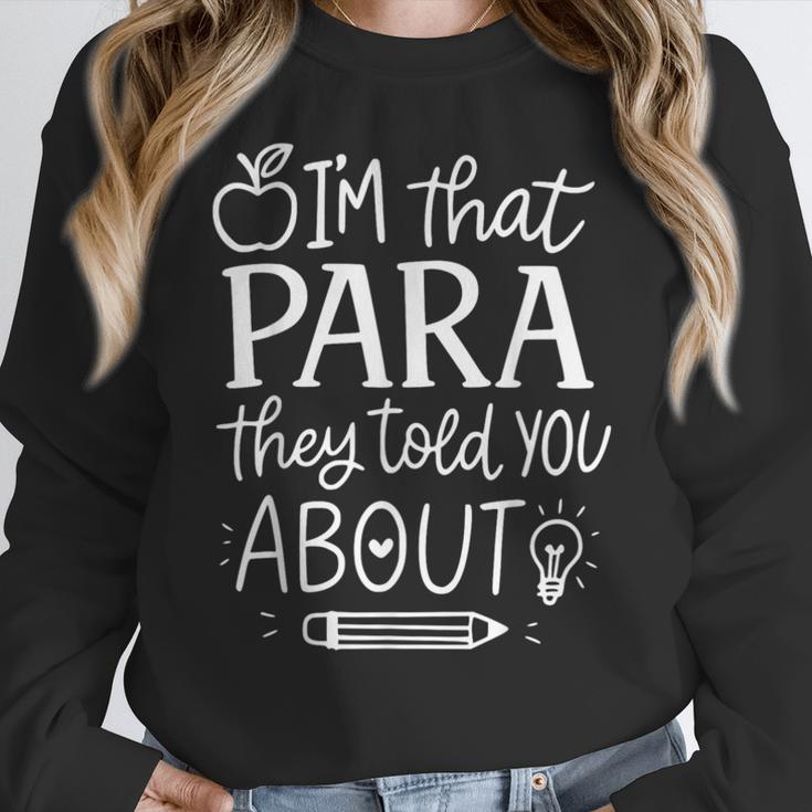 I'm That Paraprofessional They Told You About Retro Teacher Women Crewneck Sweatshirt, funny design