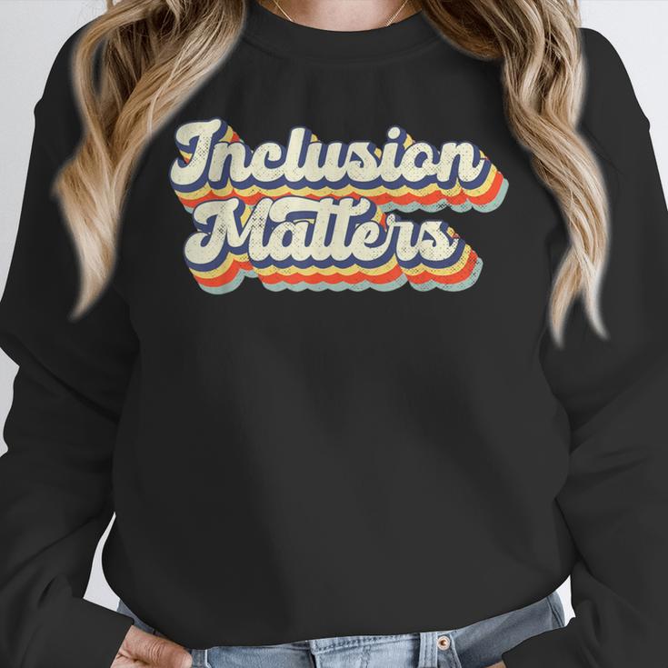 Inclusion Matters Special Education Sped Teacher Vintage Women Crewneck Sweatshirt, funny design Inclusion Matters Special Education Sped Teacher Vintage Women Crewneck Sweatshirt, funny design
