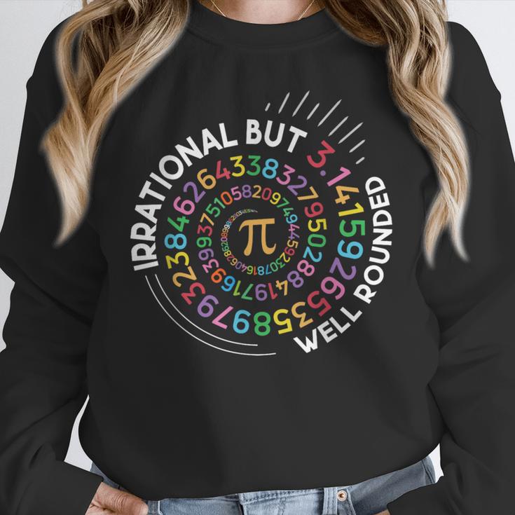 Irrational But Well Rounded Pi Day Math Teacher Student Geek Women Crewneck Sweatshirt, funny design