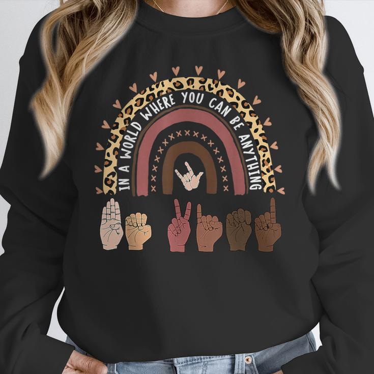 Be Kind Hand-Talking Teacher Artist ASL Women Crewneck Sweatshirt, funny design