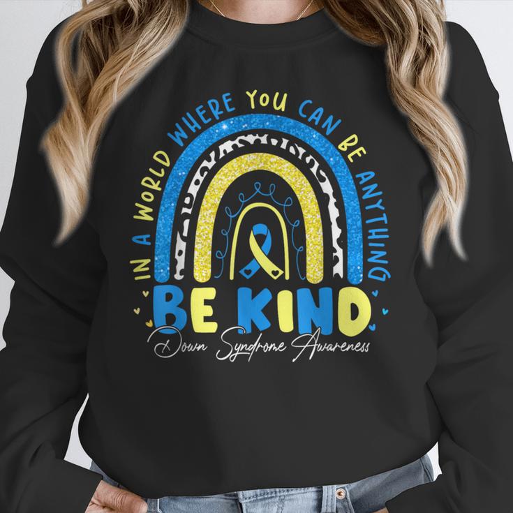 Be Kind Rainbow Down Syndrome Awareness Teacher Blue Yellow Women Crewneck Sweatshirt, funny design Be Kind Rainbow Down Syndrome Awareness Teacher Blue Yellow Women Crewneck Sweatshirt, funny design
