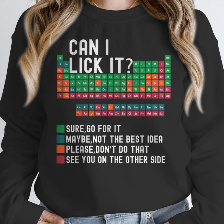 Can I Lick It Periodic Table Science Teacher Chemistry Women Crewneck Sweatshirt, Science Teacher Gifts, funny design