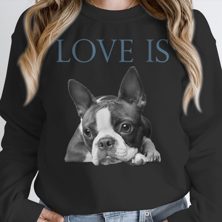 Love Is Boston Terrier Bostie Women Crewneck Sweatshirt, funny design