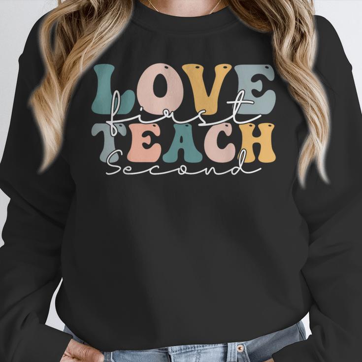 Love First Teach Second School Teacher Appreciation Women Crewneck Sweatshirt, funny design Love First Teach Second School Teacher Appreciation Women Crewneck Sweatshirt, funny design