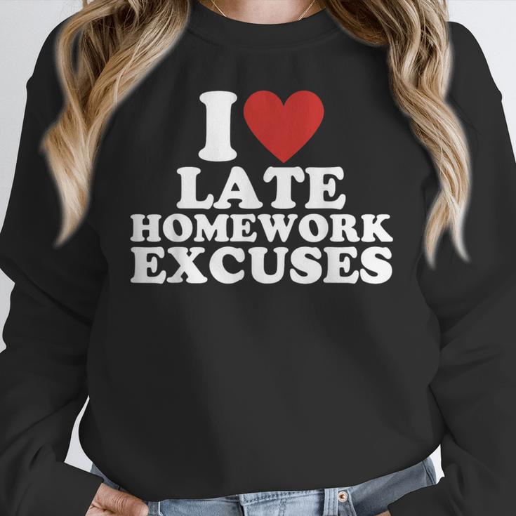 I Love Late Homework Excuses Sarcastic Teacher Lie For Men Women Women Crewneck Sweatshirt, funny design I Love Late Homework Excuses Sarcastic Teacher Lie For Men Women Women Crewneck Sweatshirt, funny design