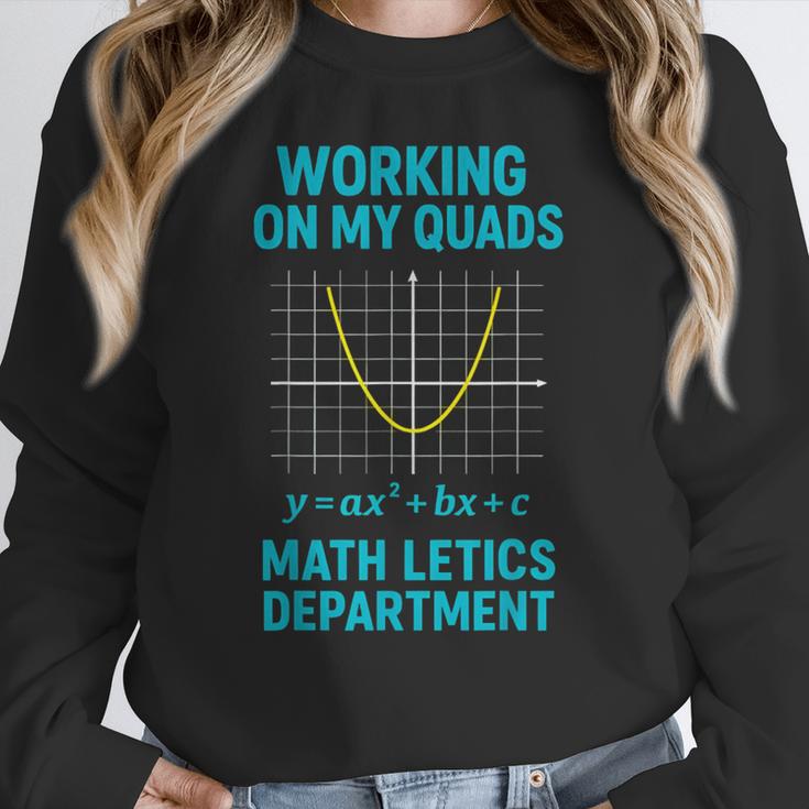 Mathletics Working On My Quads Algebra Math Teacher Women Crewneck Sweatshirt, funny design