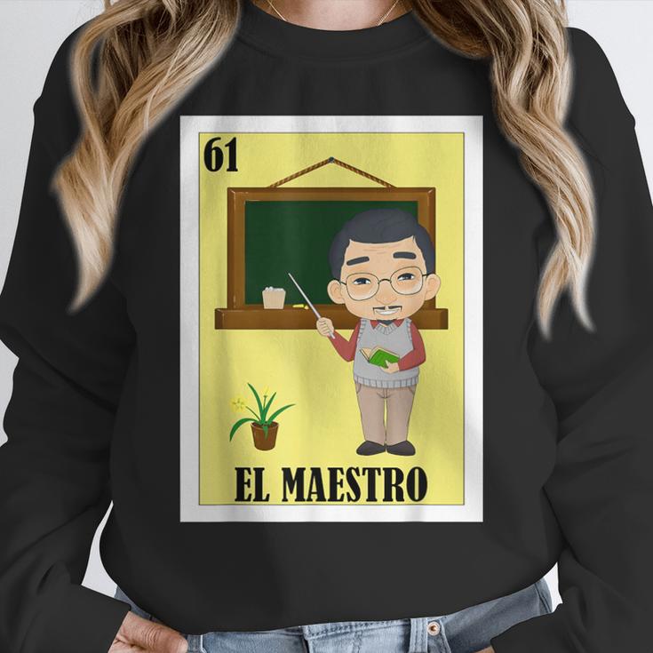 Mexican For Teachers El Maestro Women Crewneck Sweatshirt, funny design Mexican For Teachers El Maestro Women Crewneck Sweatshirt, funny design