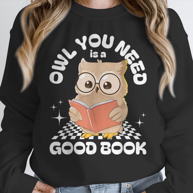 Owl You Need Is A Good Book Teacher Librarian Reading Women Crewneck Sweatshirt, funny design Owl You Need Is A Good Book Teacher Librarian Reading Women Crewneck Sweatshirt, funny design