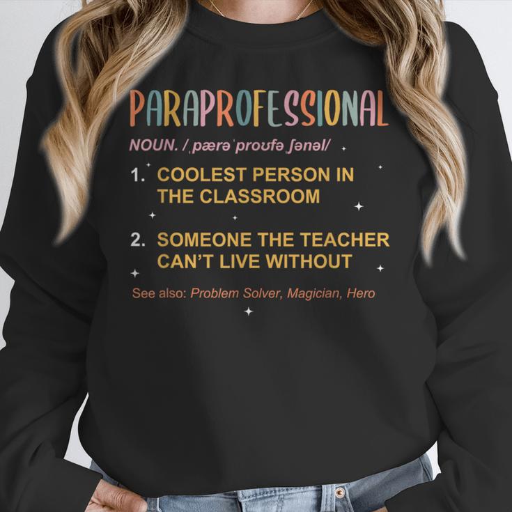 Paraprofessional Teacher Para Sped Ed Parapro Women Crewneck Sweatshirt, funny design Paraprofessional Teacher Para Sped Ed Parapro Women Crewneck Sweatshirt, funny design