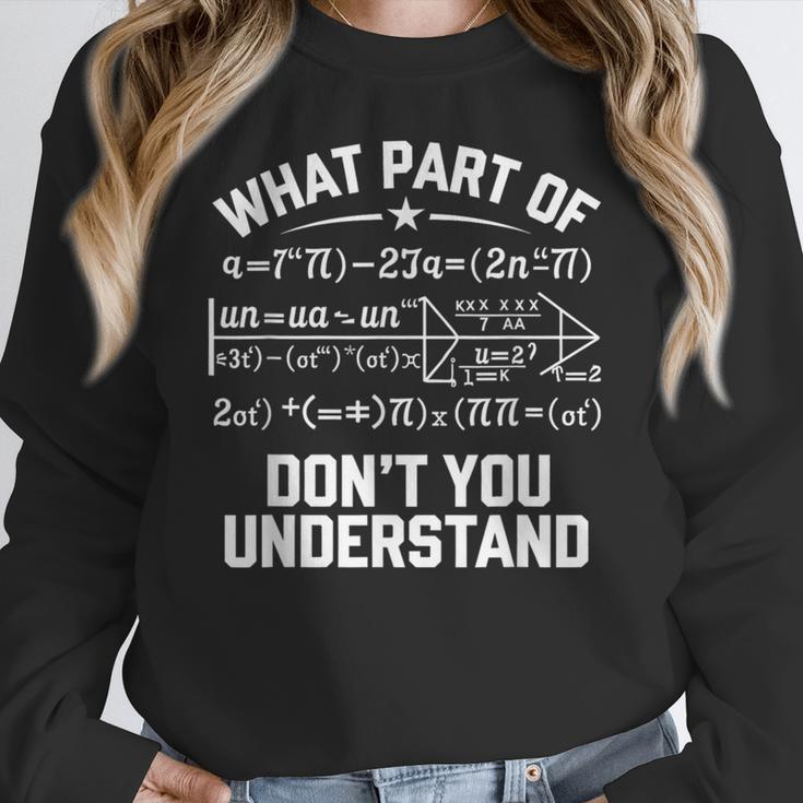 What Part Of Don't You Understand Math Teacher Women Crewneck Sweatshirt, funny design