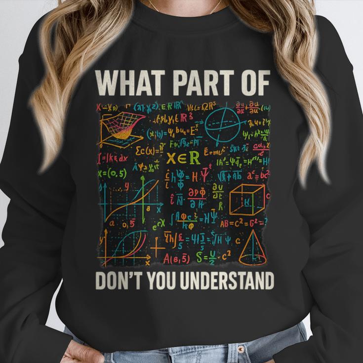 What Part Of Don't You Understand Math Teacher Women Crewneck Sweatshirt, funny design What Part Of Don't You Understand Math Teacher Women Crewneck Sweatshirt, funny design