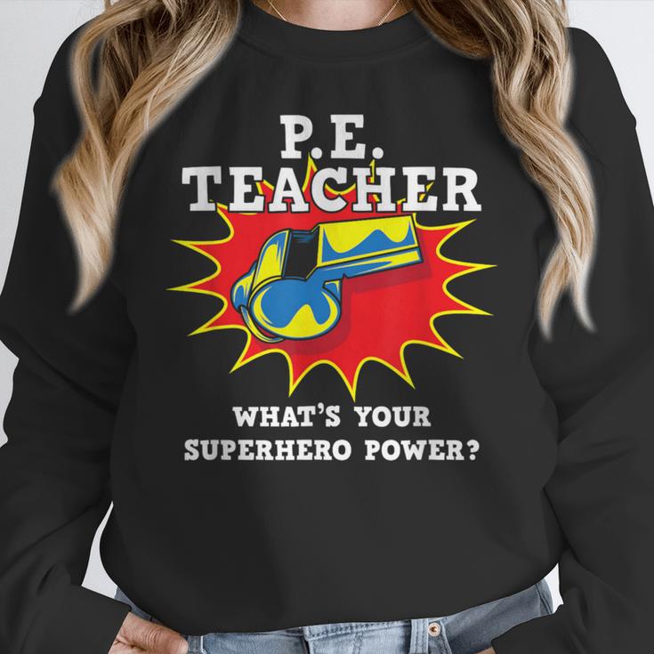 PE Physical Education Teacher Superhero Power School Women Crewneck Sweatshirt, Pe Teacher Gifts, funny design