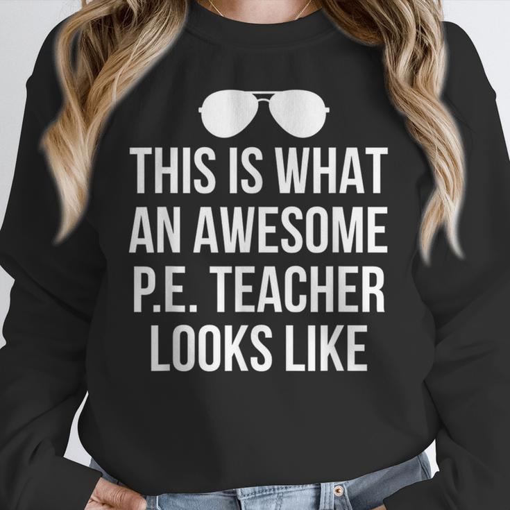 PE Teacher Sunglasses What Awesome Looks Like Women Crewneck Sweatshirt, Pe Teacher Gifts, funny design PE Teacher Sunglasses What Awesome Looks Like Women Crewneck Sweatshirt, Pe Teacher Gifts, funny design