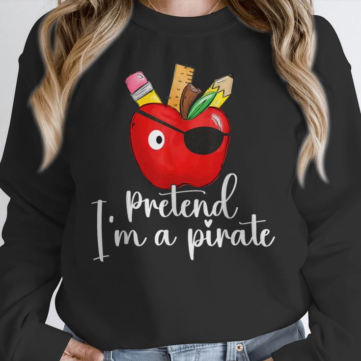 Pretend I'm A Pirate Teacher Apple Talk Like A Pirate Day Men Women Kids Women Crewneck Sweatshirt, funny design Pretend I'm A Pirate Teacher Apple Talk Like A Pirate Day Men Women Kids Women Crewneck Sweatshirt, funny design