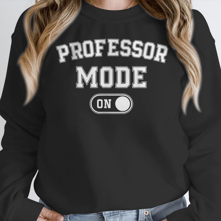 Professor Mode On Academic Educator Teacher Women Crewneck Sweatshirt, funny design Professor Mode On Academic Educator Teacher Women Crewneck Sweatshirt, funny design