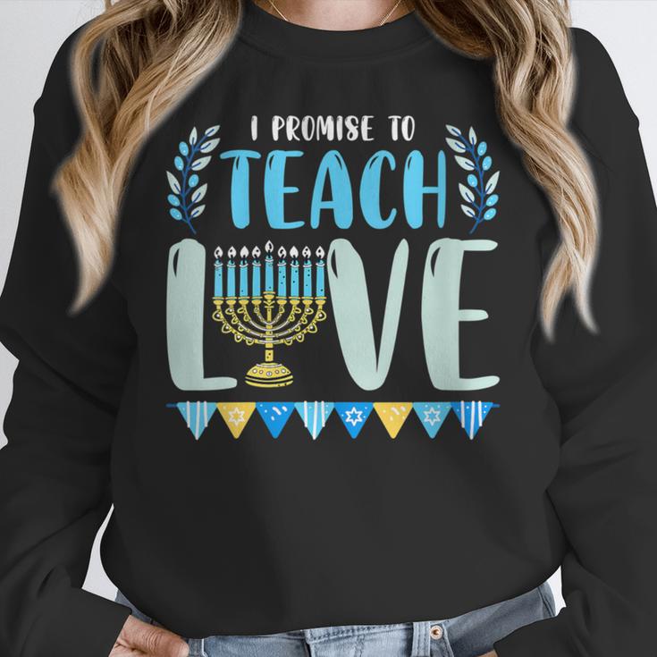 I Promise To Teach Love Hanukkah Chanukah Jewish Teacher Women Crewneck Sweatshirt, funny design