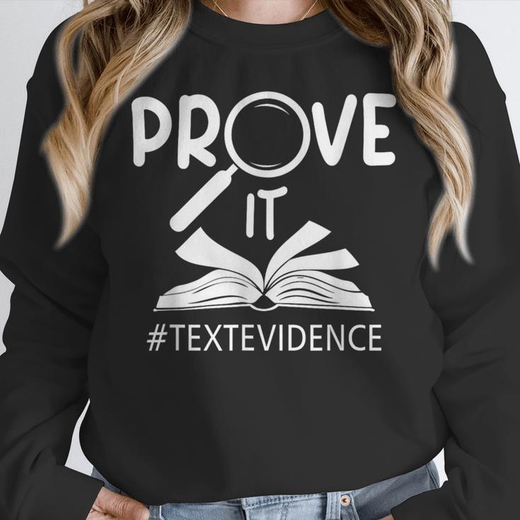 Prove It Text Evidences Reading Teacher First Day Of School Women Crewneck Sweatshirt, funny design