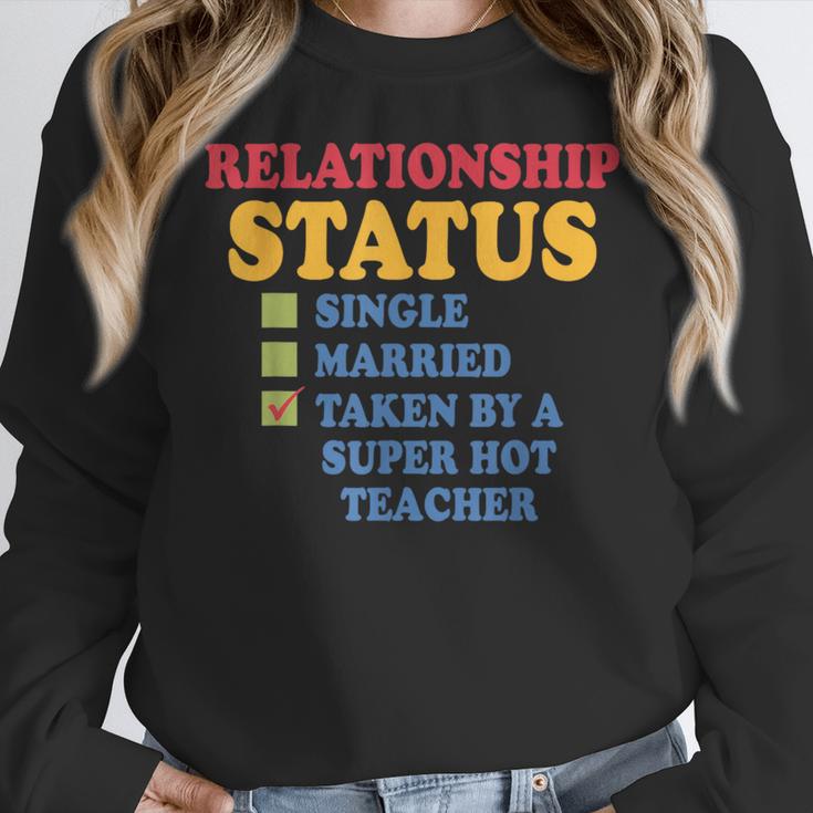 Relationship Status Single Married Hot Teacher Women Crewneck Sweatshirt, funny design Relationship Status Single Married Hot Teacher Women Crewneck Sweatshirt, funny design