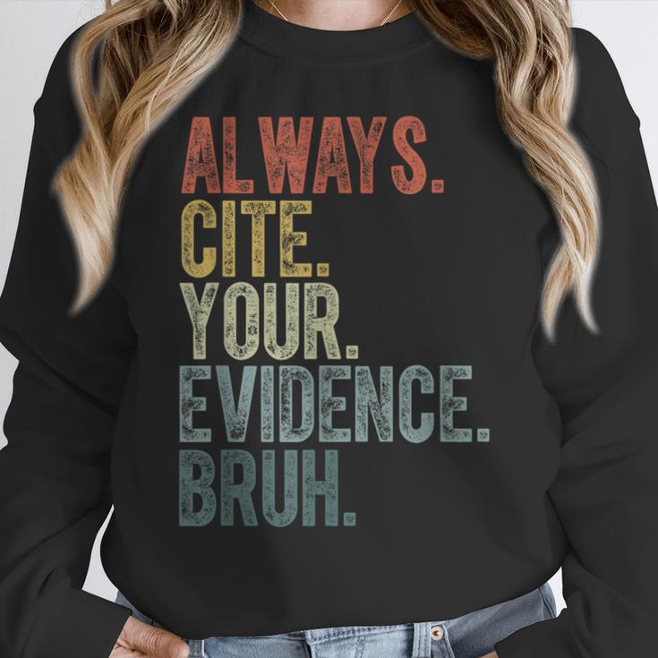 Retro ALways Cite Your Evidence Bruh ELA Teacher For Men Women Kids Women Crewneck Sweatshirt, funny design Retro ALways Cite Your Evidence Bruh ELA Teacher For Men Women Kids Women Crewneck Sweatshirt, funny design