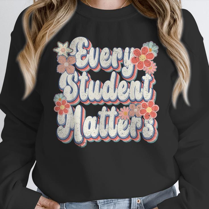 Retro Vintage Every Student Matters Teacher Paraprofessional Women Crewneck Sweatshirt, funny design