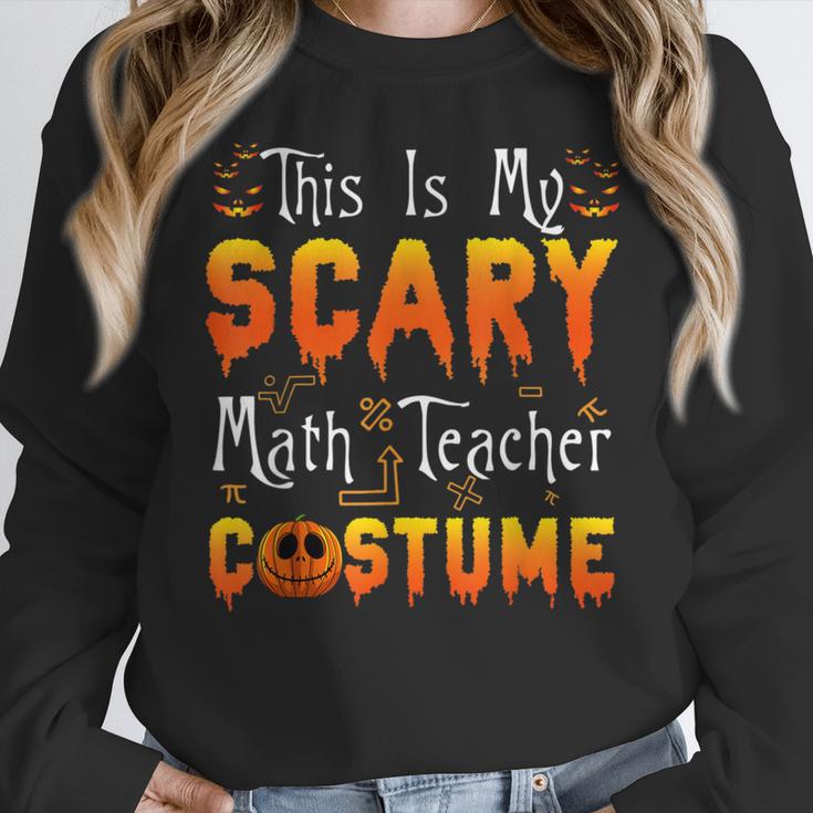 This Is My Scary Math Teacher Costume Halloween Women Crewneck Sweatshirt, funny design